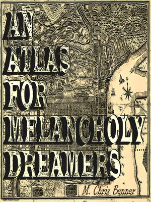 cover image of An Atlas for Melancholy Dreamers